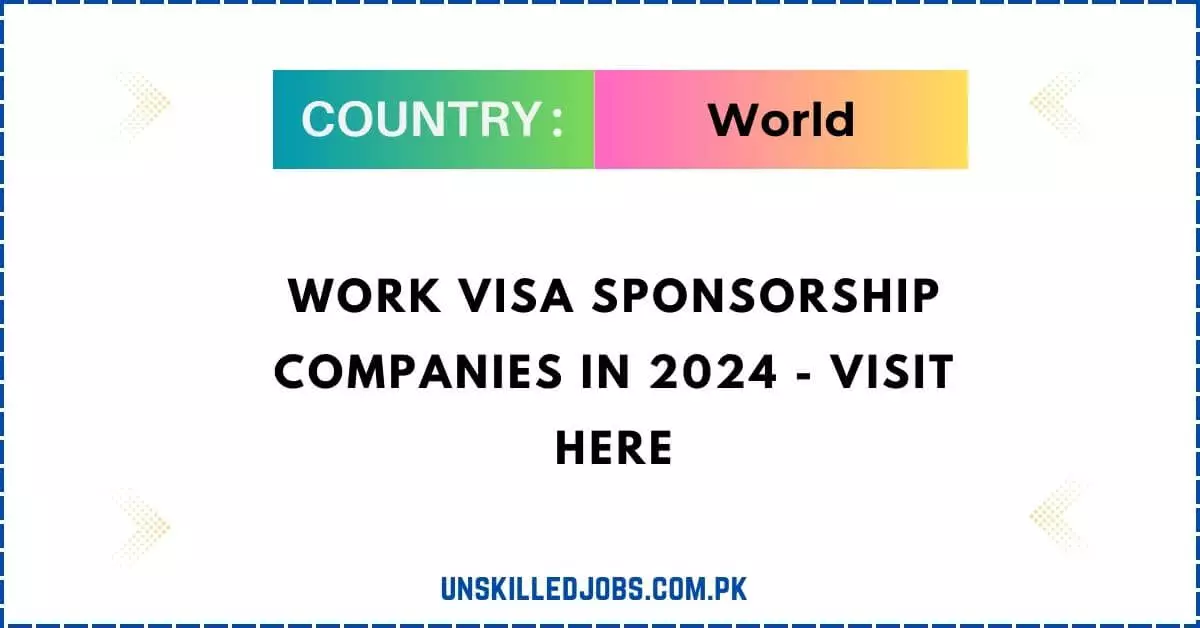 Work Visa Sponsorship Companies