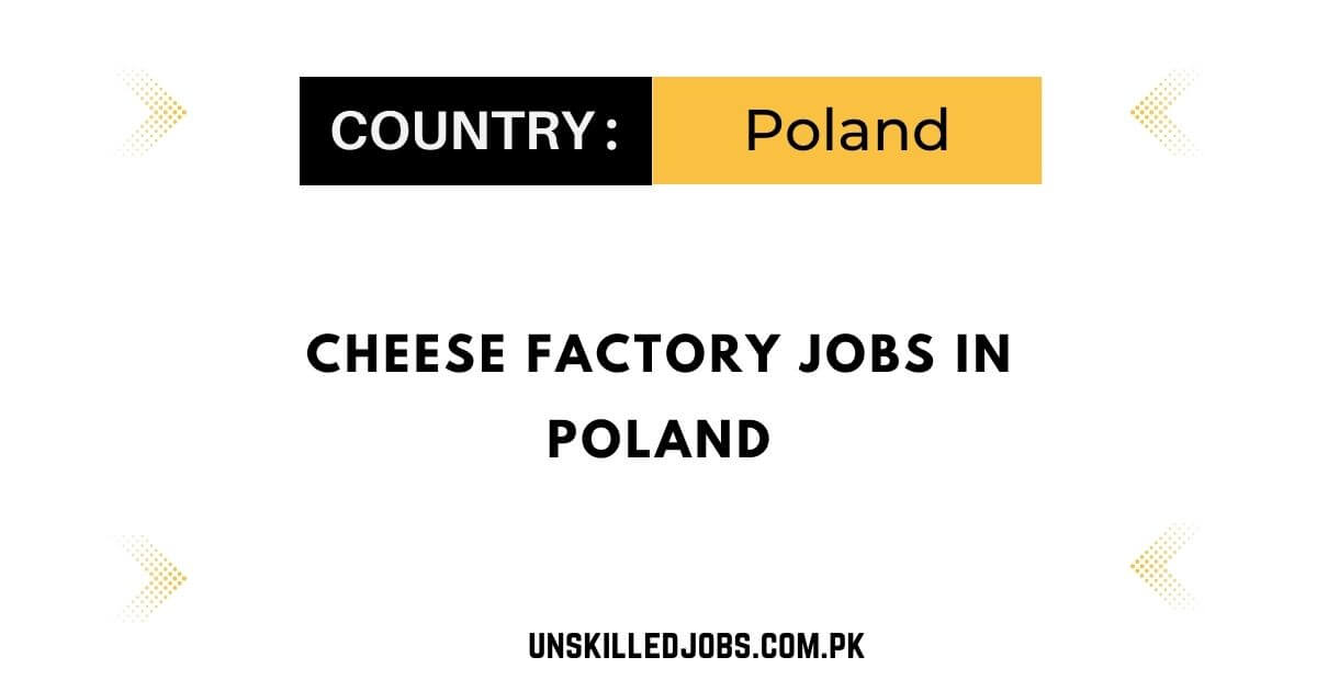 Cheese Factory Jobs in Poland
