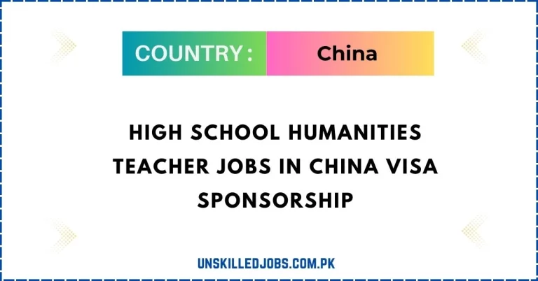High School Humanities Teacher Jobs in China Visa Sponsorship