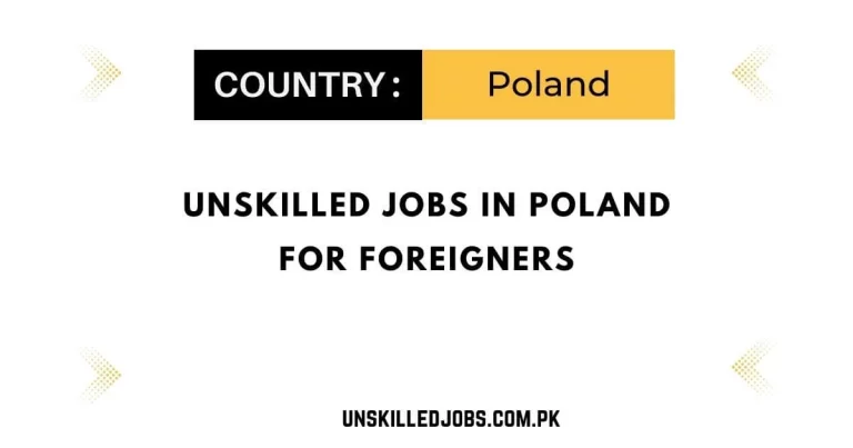 Unskilled Jobs in Poland for Foreigners