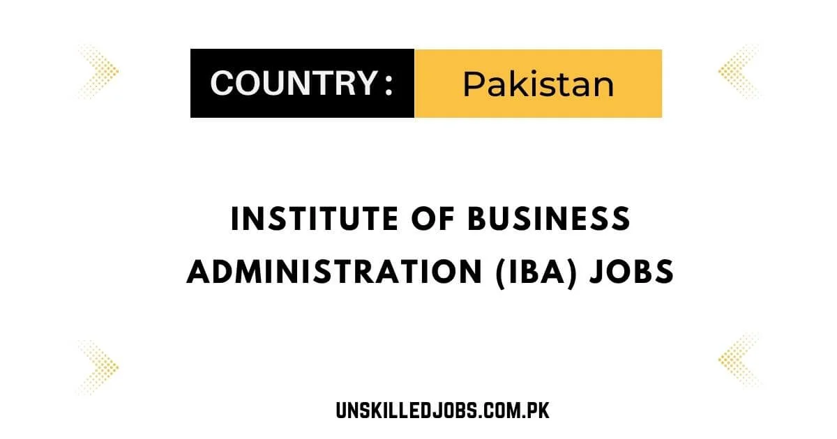 Institute of Business Administration (IBA) Jobs