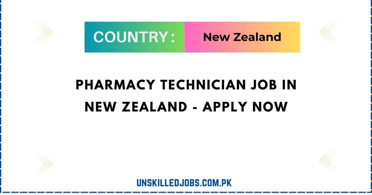 Pharmacy Technician Job In New Zealand