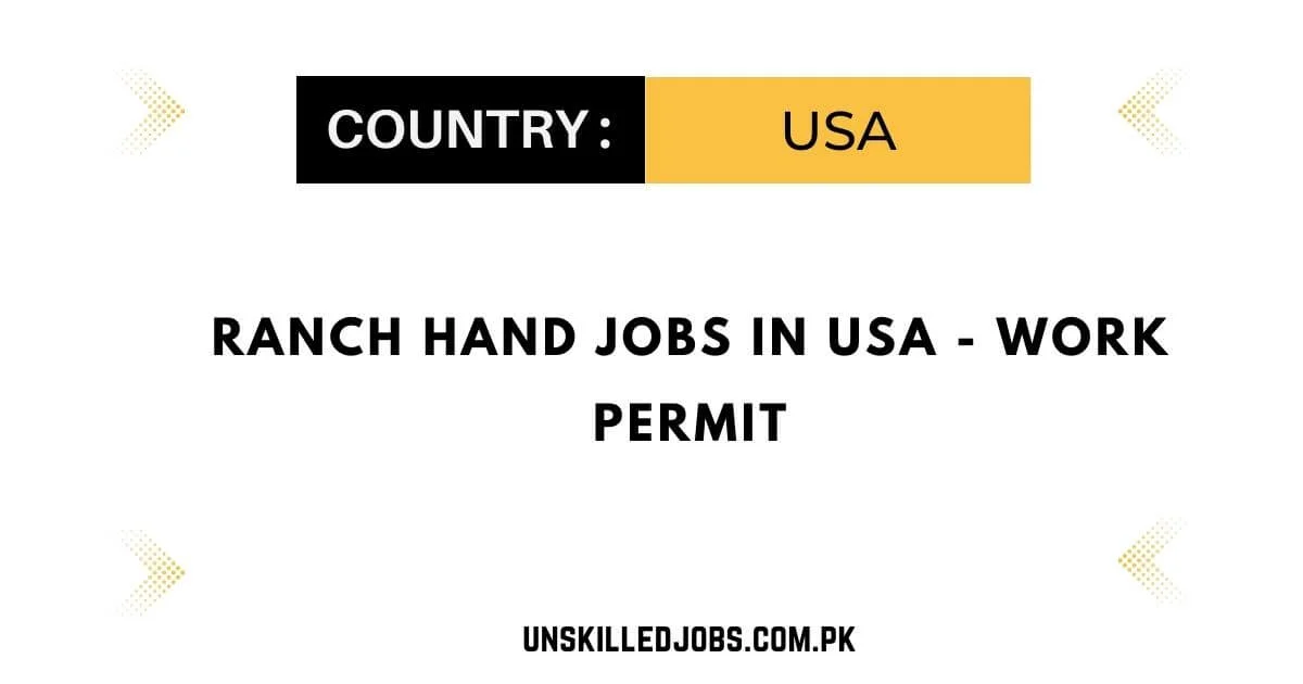 Ranch Hand Jobs in USA 2024 Work Permit