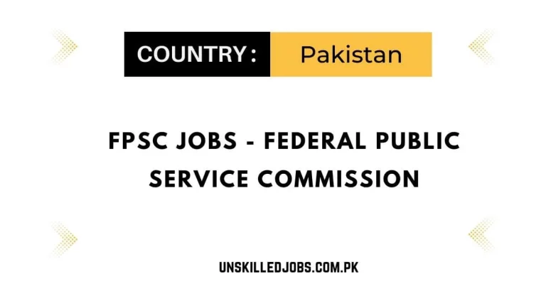 FPSC Jobs 2024 – Federal Public Service Commission
